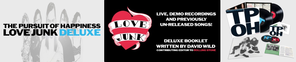Love Junk Deluxe, 30th anniversary edition out NOW. Click to learn more.