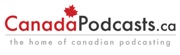 listed at canadapodcasts.ca